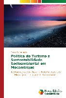 Politica do Turismo e Sustentabilidade Socioambiental em Mocambique