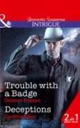 Trouble with A Badge