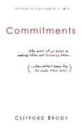 Commitments: Why most of us keep on making them and breaking them (when others know how to make them last!)