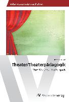Theater/Theaterpädagogik