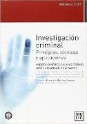 Investigación Criminal: Un Grupo de Expertos Analiza Las Técnicas de Investigación Criminal Más Punteras a la Luz de Los Fenómenos Criminales