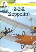 Las aventuras de Miquel Mena, ¡S.O.S. Zeppelin!