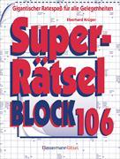 Superrätselblock 106 - 5er VE
