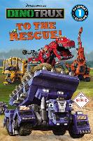 Dinotrux to the Rescue!
