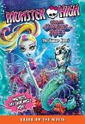 Monster High: Great Scarrier Reef: The Junior Novel