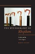 The Ethnography of Rhythm