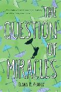 The Question of Miracles