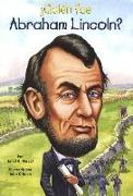 Quien Fue Abraham Lincoln? (Who Was Abraham Lincoln?)