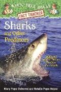 Sharks and Other Predators: A Nonfiction Companion to Magic Tree House #53 Shado