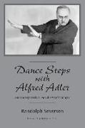 Dance Steps with Alfred Adler: An Interpretive Soul Psychology