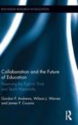 Collaboration and the Future of Education