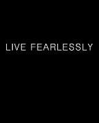 Live Fearlessly Journal (Blank/Lined)