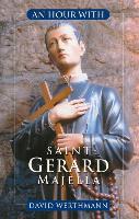 An Hour with Saint Gerard Majella