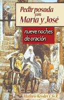 Pedir Posada Con Maria Y Jose: Nueve Noches de Oracion