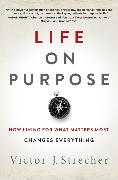 Life on Purpose