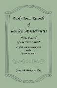Early Town Records of Rowley, Massachusetts. First Record of the First Church, Copied and Communicated to the Essex Institute