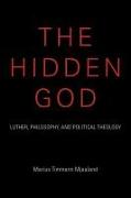 Hidden God: Luther, Philosophy, and Political Theology