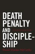 Death Penalty and Discipleship