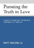 Pursuing the Truth in Love
