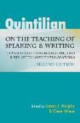 Quintilian on the Teaching of Speaking and Writing