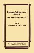 Doctors, Patients, and Society: Power and Authority in Medical Care