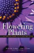 Flowering Plants: A Pictorial Guide to the World's Flora