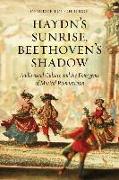 Haydn's Sunrise, Beethoven's Shadow