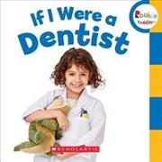 If I Were a Dentist (Rookie Toddler)