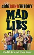 The Big Bang Theory Mad Libs: World's Greatest Word Game