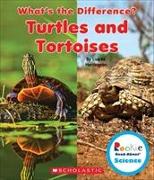 Turtles and Tortoises (Rookie Read-About Science: What's the Difference?)