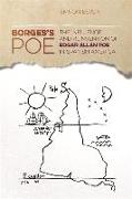 Borges's Poe: The Influence and Reinvention of Edgar Allan Poe in Spanish America