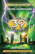 Mission Hurricane (the 39 Clues: Doublecross, Book 3)