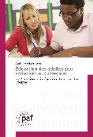 Éducation des adultes peu scolarisés au Cameroun