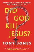 Did God Kill Jesus?