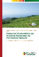 Potencial Ecoturístico da Reserva Particular do Patrimônio Natural