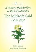 History of Midwifery in the United States