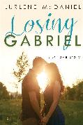 Losing Gabriel: A Love Story