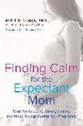 Finding Calm for the Expectant Mom