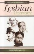 Historical Dictionary of Lesbian Literature: Volume 8