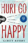 Hurt Go Happy: A Novel Inspired by the True Story of a Chimpanzee Who Learned Sign Language