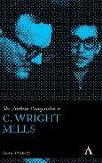 The Anthem Companion to C. Wright Mills