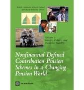 Nonfinancial Defined Contribution Pension Schemes in a Changing Pension World: Volume 2