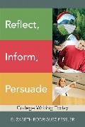 Reflect, Inform, Persuade