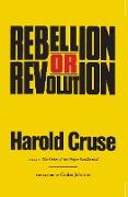 Rebellion or Revolution?