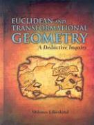 Euclidean and Transformational Geometry: A Deductive Inquiry