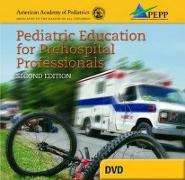 Pediatric Education for Prehospital Professionals [With DVD] (Revised) [With DVD]
