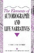 Elements of Autobiography and Life Narratives, The