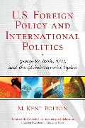 U.S. Foreign Policy and International Politics