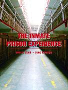 Inmate Prison Experience, The