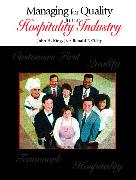 Managing for Quality in the Hospitality Industry